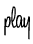 play