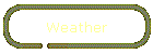 Weather